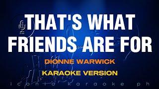 THAT'S WHAT FRIENDS ARE FOR Dionne Warwick | Karaoke Version | songs lyrics cover videoke 80s love