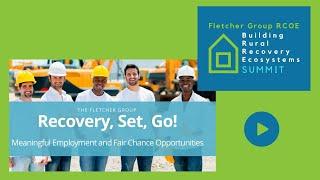 Recovery, Set, Go! Meaningful Employment and Fair Chance Opportunities