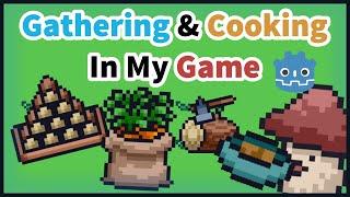 Adding Gathering & Cooking To My Godot Game