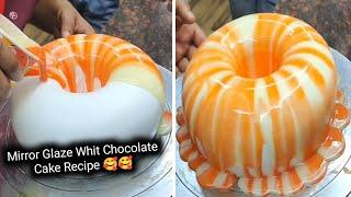 Mirror Glaze Whit Chocolate Cake | Mirror Glaze Cake Compilation | Simple and Easy Cake