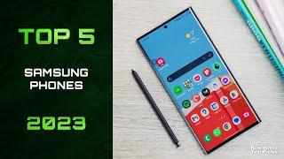 TOP 5 BEST Samsung Phones in 2023