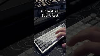 Yunzii AL68 sound test #keyboard #keyboardasmr