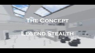 The Concept Legend Stealth Solo (No Kills)
