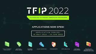 Technology in Finance Immersion Programme (TFIP) 2022 - Apply Now