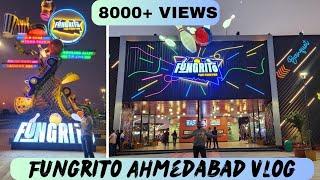 FUNGRITO Ahmedabad | Vlog | Food Park and Gaming Zone | Adventure Park | Funzone | Timings | Price |