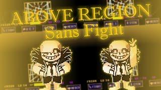 Above Region Sans Fight [Completed]