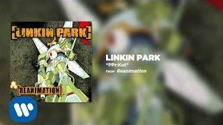 PPr:Kut - Linkin Park (Reanimation)