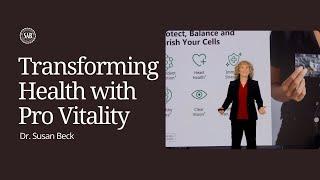 Transforming Health with Pro Vitality: New Look, Added Benefits | Dr. Beck at Impact Summit 2024