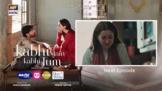 Kabhi Main Kabhi Tum Episode 19 | Teaser | Fahad Mustafa | Hania Aamir | ARY Digital