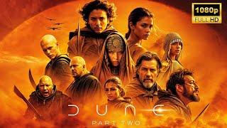 Dune Part Two Full Movie 2024 | Latest Hollywood Movie | Facts and Review