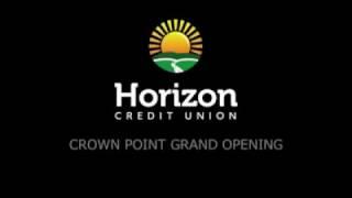 Horizon Credit Union Grand Opening!