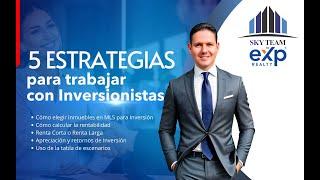 5 estrategias para asesorar inversionistas en Florida:  ROI y MLS