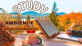 3-HOUR STUDY AMBIENCE  Relaxing Lake Sounds ASMR / Stay Motivated/ STUDY WITH ME POMODORO TIMER