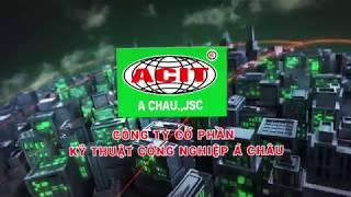 Giới thiệu Công Ty Cổ Phần Kỹ Thuật Công Nghiệp Á Châu (ACIT)