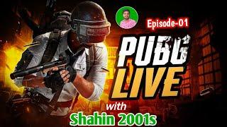 PUBG BANGLA | Episode-01 | Shahin 2001s