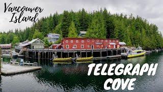 Telegraph Cove: Vancouver Island