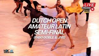 Dutch Open Amateur Latin Semi-Final - Paso Doble & Jive | WDC AL Dutch Open, Assen 2022 (Live)