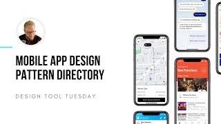 Latest Mobile Design Pattern Directory - Design Tool Tuesday, Ep16