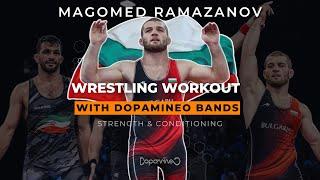 Wrestling Strength & Conditioning Workout | Olympic Champ Magomed Ramazanov — DopamineO