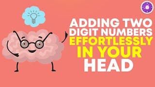 Adding Two Digit Numbers | Mental Math Tricks