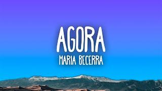 Maria Becerra - AGORA