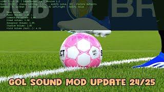 GOL SOUND MOD UPDATE 24/25 - PES 2021 & FOOTBALL LIFE 2024