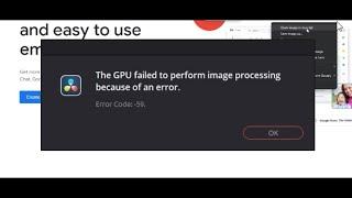 DAVINCI: The GPU failed to perform image processing because of an error