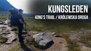 KUNGSLEDEN / KING'S TRAIL / KRÓLEWSKA DROGA - przejście szlaku