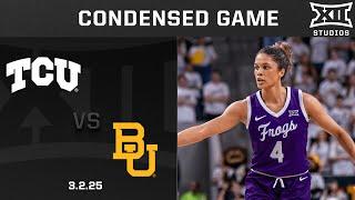 #10 TCU vs. #17 Baylor Condensed Game | 2024-25 Big 12 Women's Basketball