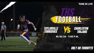 THS Football - Taylorville Tornadoes VS. Charleston Trojans