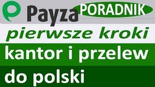 Payza - Wymiana Dolarów na Złotówki w Kantorze Payza i Przelew do Polski Poradnik PL