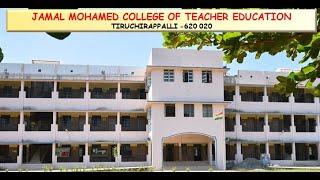JAMAL MOHAMED COLLEGE OF TEACHER EDUCATION