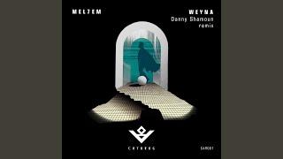 Weyna (Danny Shamoun Remix)