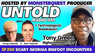 Scary Georgia Bigfoot Encounters with Tony Green | Untold Radio AM #200