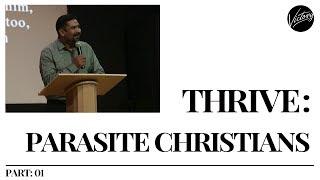 Parasite Christians | Pastor Shanu | 7.28.19