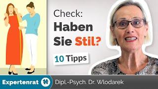 Stil ist mehr als nur Kleidung und Benehmen! Testen Sie, ob Sie diese 10 Eigenschaften besitzen.