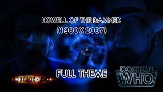 Doctor Who Theme Remix: Howell Of The Damned