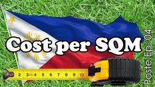 COST PER SQUARE METER - PHILIPPINES - Poste Ep.04