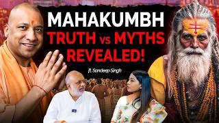 Mahakumbh का सच : Real Revenue, Stampedes, & Hidden Truths of Akharas & Kalpavas!