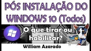 Configuração pós instalação do Windows 10