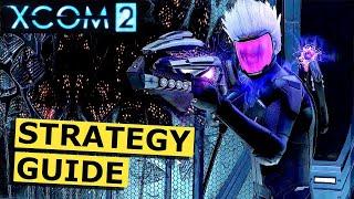 XCOM 2 Strategy Guide (How to beat XCOM 2 Guide for Beginners) (XCOM 2 Tips)