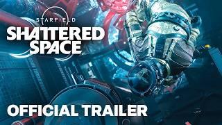 Starfield: Shattered Space - Official Deep Dive Gameplay Trailer