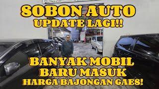 UPDATE STOK SOBON AUTO! SHOWROOM JUAL BELI MOBIL BEKAS MURAH DEPOK!