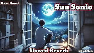 Sun Sonio Sun Dil Dar Khud . Lyrics : Slowed Reverb Mashups #lofi