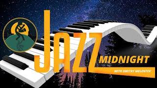 Midnight Jazz with Dmitry Melentev & Oleg Anokhin