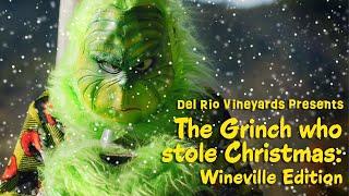 The Grinch Who Stole Christmas: Wineville Edition