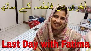 Last day In Khon Kaen || Last Cooking with Fatima|| Abroad  Zindagi ||