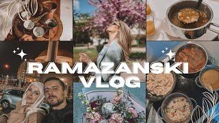 Ramazanski vlog | recepti, iftari, druženja