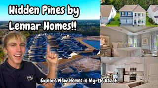 New Homes in Myrtle Beach: Discover the Charm of Hidden Pines by Lennar Homes | EXPLORE THE MODEL!