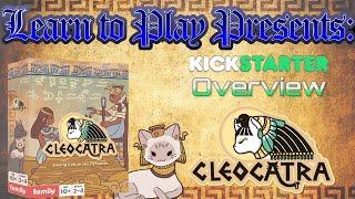 Learn To Play: Presents Kickstarter Overview For Cleocatra